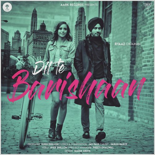 Dil Te Barishaan by Ryaaz Chouhan - Download on PagalFree