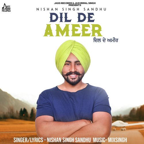 Dil De Ameer by Nishan Singh Sandhu - Download on PagalFree