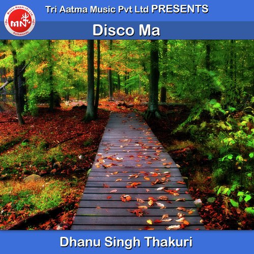 Disco Ma by Dhanu Singh Thakuri - Download on PagalFree