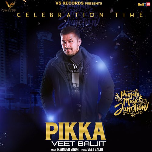 Pikka by Veet Baljit - Download on PagalFree