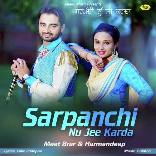 Sarpanchi Nu Jee Karda by Meet Brar - Download on PagalFree