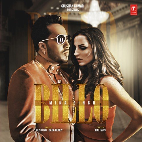 Billo by Mika Singh - Download on PagalFree