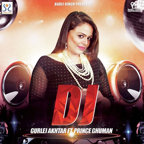 DJ by Gurlej Akhtar - Download on PagalFree