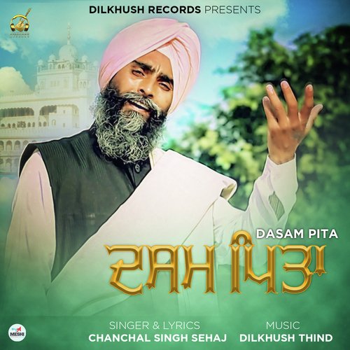 Dasam Pita by Chanchal Singh Sehaj - Download on PagalFree