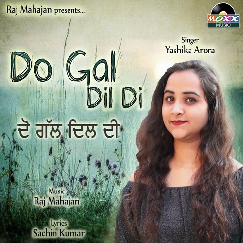 Do Gal Dil Di by Yashika Arora - Download on PagalFree