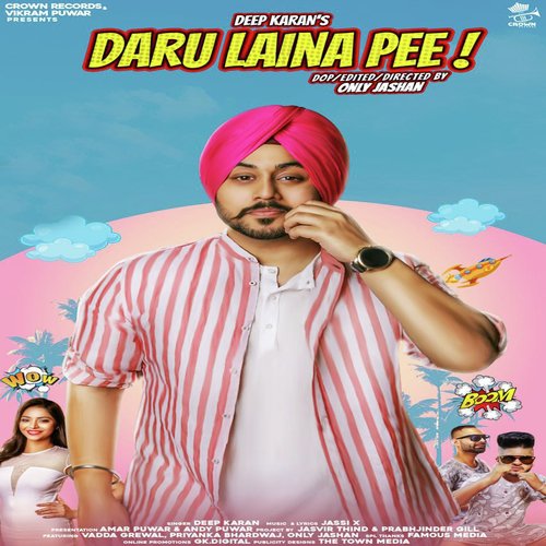Daru Laina Pee by Deep Karan, Vadda Grewal, Priyanka Bhardwaj - Download on PagalFree
