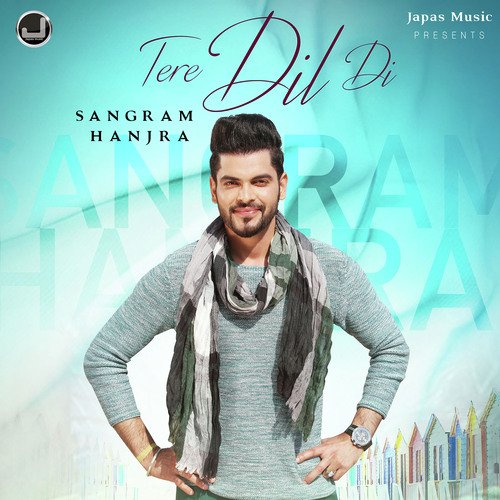 Tere Dil Di by Jaskaran Riar, Himanshi Khurana - Download on PagalFree