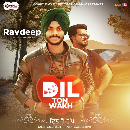 Dil Ton Wakh by Ravdeep - Download on PagalFree