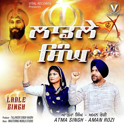Ladle Singh by Atma Singh, Aman Rozy - Download on PagalFree