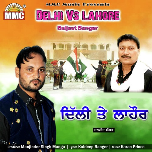 Delhi VS Lahore by Baljeet Banger - Download on PagalFree