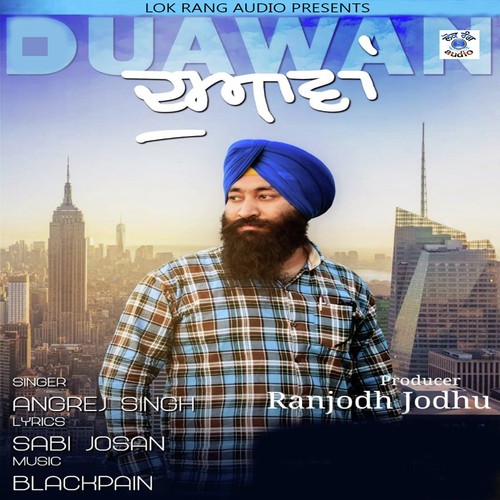 Duawan by Angrej Singh - Download on PagalFree