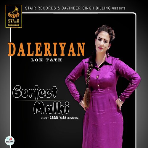 Daleriyan by Gurjeet Malhi, Laddi Virk - Download on PagalFree