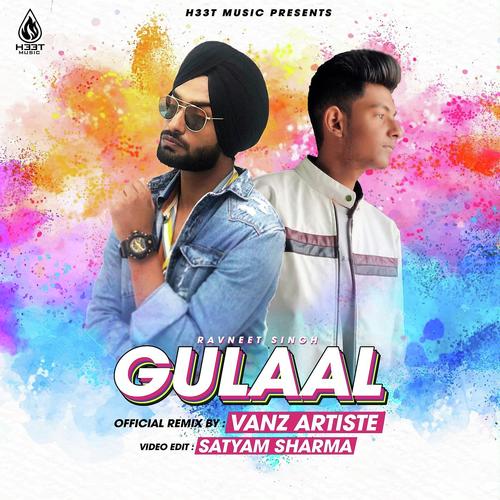 Gulaal (REMIX) by Ravneet Singh - Download on PagalFree