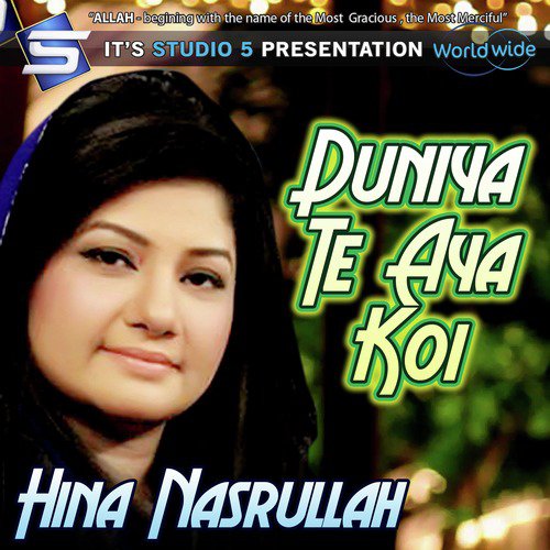 Duniya Te Aya Koi by Hina Nasrullah - Download on PagalFree