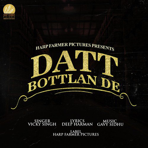 Datt Bottlan De by Vicky Singh - Download on PagalFree