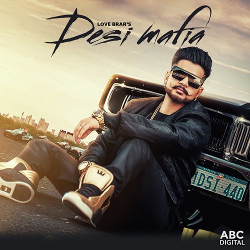 Desi Mafia by Love Brar - Download on PagalFree