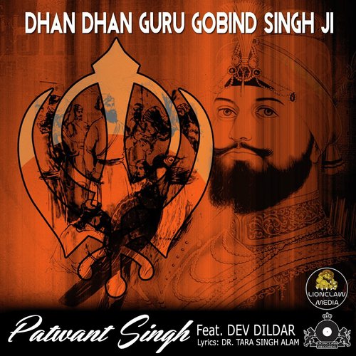 Dhan Dhan Guru Gobind Singh Ji (feat. Dev Dildar) by Patwant Singh - Download on PagalFree