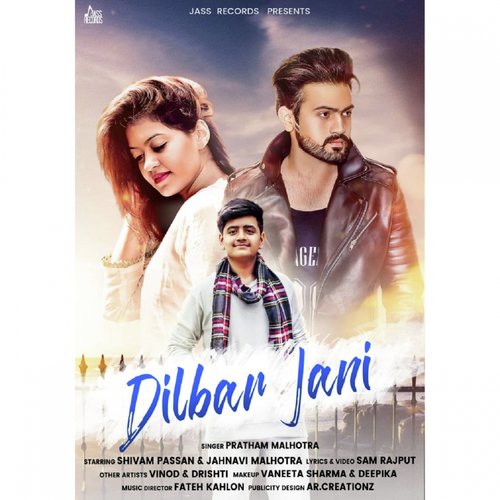 Dilbar Jani by Pratham Malhota - Download on PagalFree