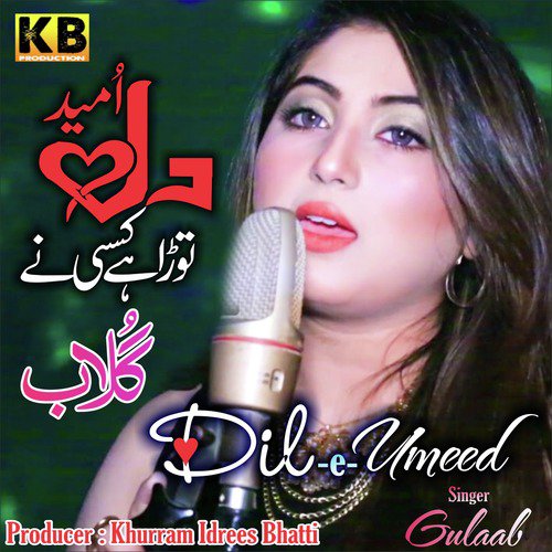 Dil-e-Umeed by Gulaab - Download on PagalFree
