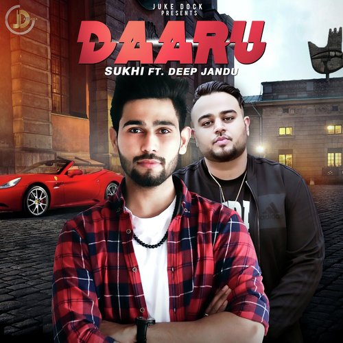 Daaru by Sukhi - Download on PagalFree