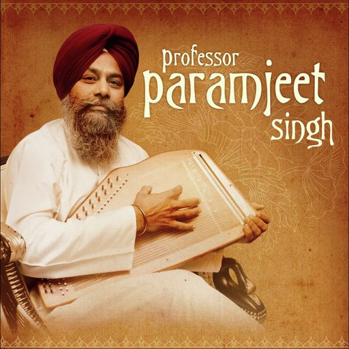 Subh Bachan Bol Gun Amol, Raag Sarang, Partaal by Professor Paramjeet Singh - Download on PagalFree