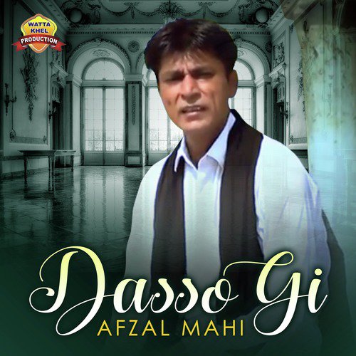 Dasso Gi by Afzal Mahi - Download on PagalFree