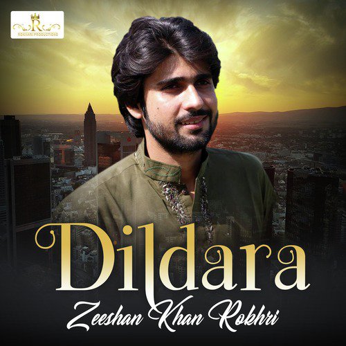 Dildara by Zeeshan Khan Rokhri - Download on PagalFree