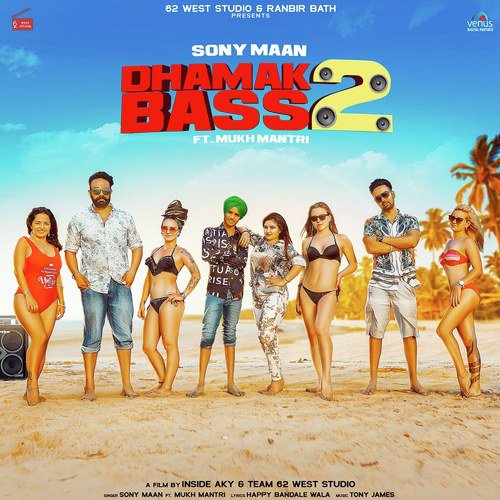Dhamak Bass 2 by Sony Maan, Mukh Mantri - Download on PagalFree