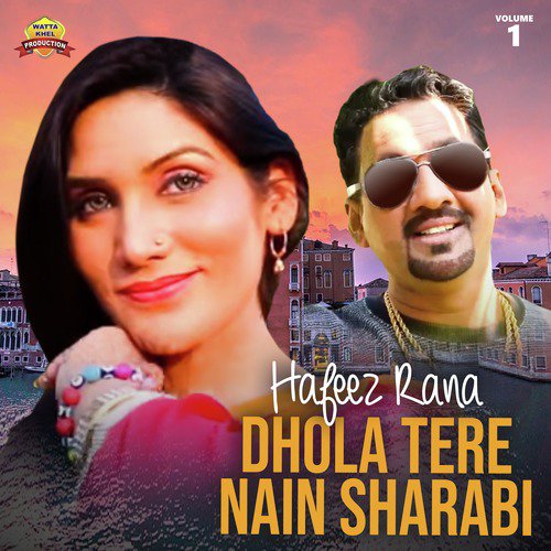 Dhola Tere Nain Sharabi by Hafeez Rana - Download on PagalFree