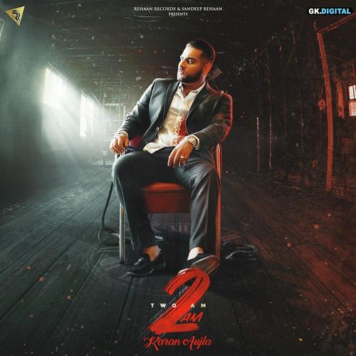 2Am by Karan Aujla - Download on PagalFree