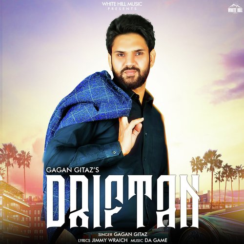 Driftan by Gagan Gitaz - Download on PagalFree