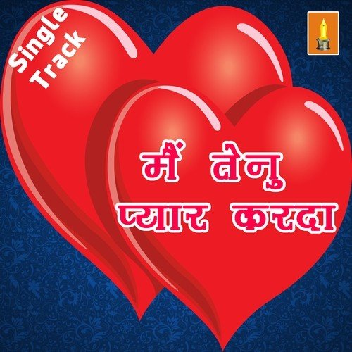Main Tenu Pyar Karda by Sudhansu Narayan Dash (Saanu) - Download on PagalFree