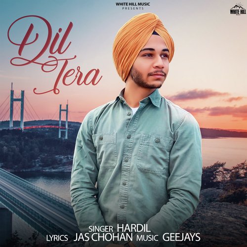 Dil Tera by Hardil - Download on PagalFree