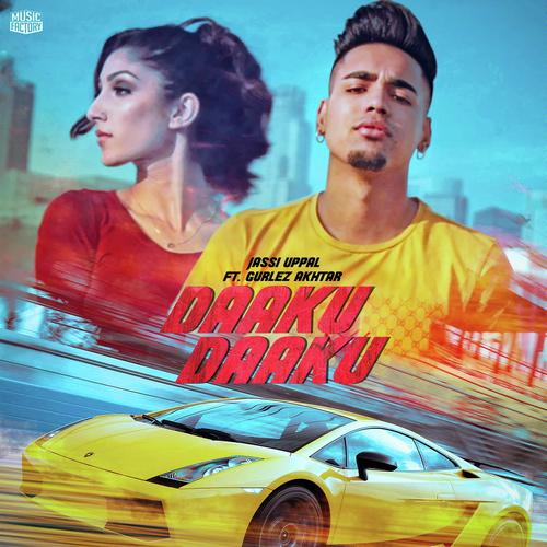 Daaku Daaku by Gurlej Akhtar, Jassi Uppal, Jassi Uppal - Download on PagalFree