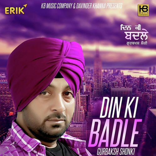 Din Ki Badle by Gurbaksh Shonki - Download on PagalFree