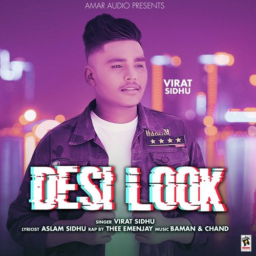 Desi Look by Virat Sidhu - Download on PagalFree