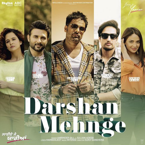 Darshan Mehnge (From Laiye Je Yaarian Soundtrack) by Amrinder Gill amp Sajjan Adeeb, Intense - Download on PagalFree