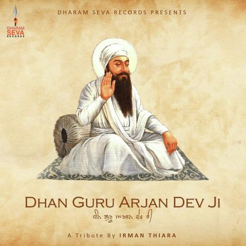 Dhan Guru Arjan Dev Ji by Irman Thaira - Download on PagalFree