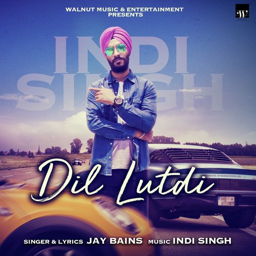 Dil Lutdi by Jay Bains - Download on PagalFree