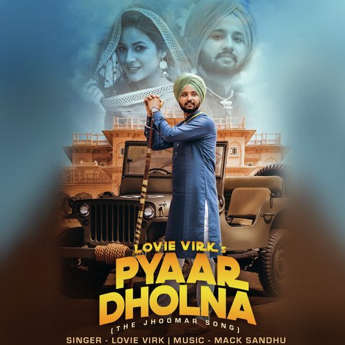 Pyaar Dholna by Savy Gill - Download on PagalFree