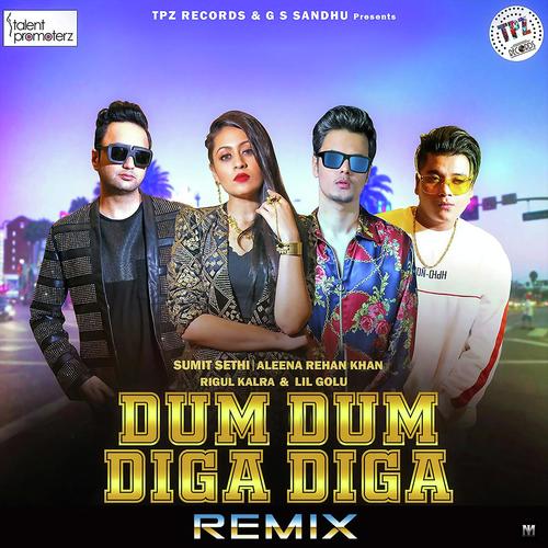 Dum Dum Diga Diga (Rimix ) by Lil Golu, Aleena Rehan Khan, Aleena Rehan Khan, Sumit Sethi, Rigul Kalra - Download on PagalFree