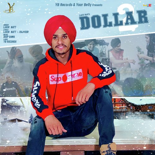 Dollar 2 by Lakhi Natt - Download on PagalFree