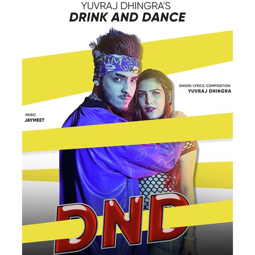 Drink And Dance by Yuvraj Dhingra - Download on PagalFree