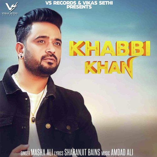 Khabbi Khan by Masha Ali - Download on PagalFree