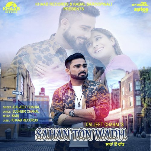 Sahan Ton Wadh by Daljeet Chahal - Download on PagalFree