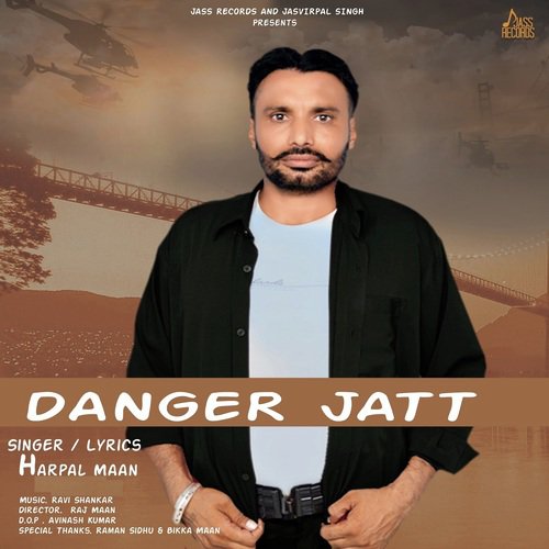 Danger Jatt by Harpal Maan - Download on PagalFree