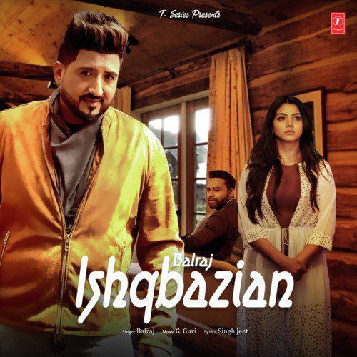 Ishqbazian by Balraj, G Guri - Download on PagalFree
