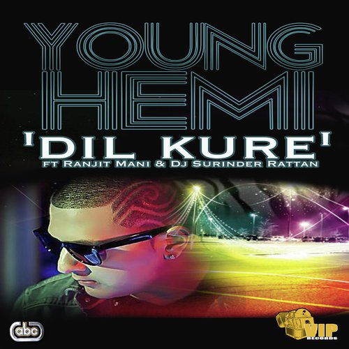 Dil Kure by Young Hemi, DJ Surinder Rattan - Download on PagalFree