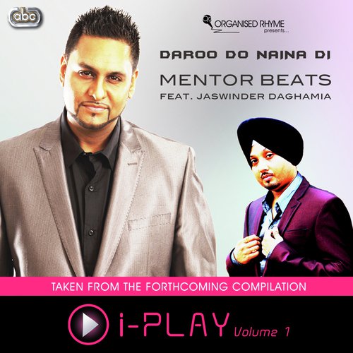 Daroo Do Naina Di (Instrumental) by Mentor Beats, Jaswinder Daghamia - Download on PagalFree