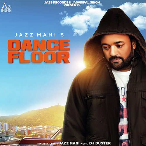 Dance Floor by Jazz Mani - Download on PagalFree